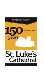 St. Luke’s Cathedral – October 18th service
