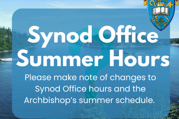 Synod Office Summer Hours: July & August 2025