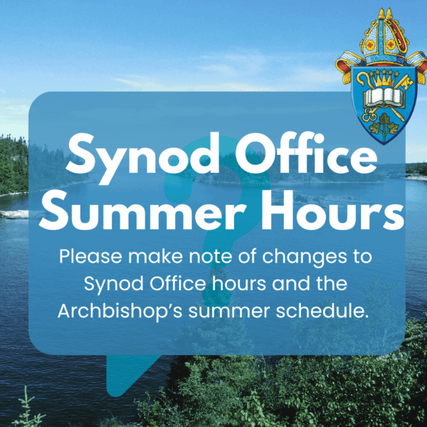 Synod Office Summer Hours: July & August 2025