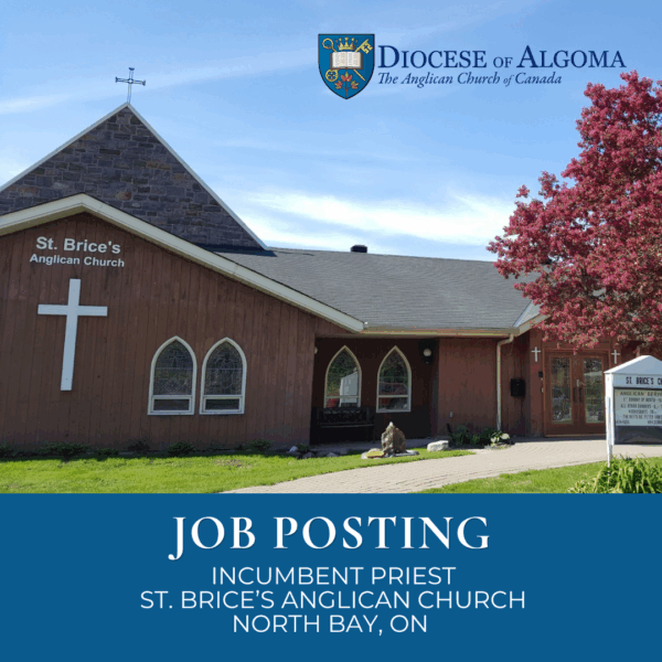 Exterior view of St. Brice’s Anglican Church in North Bay, Ontario, with Diocese of Algoma job posting banner for Incumbent Priest position.